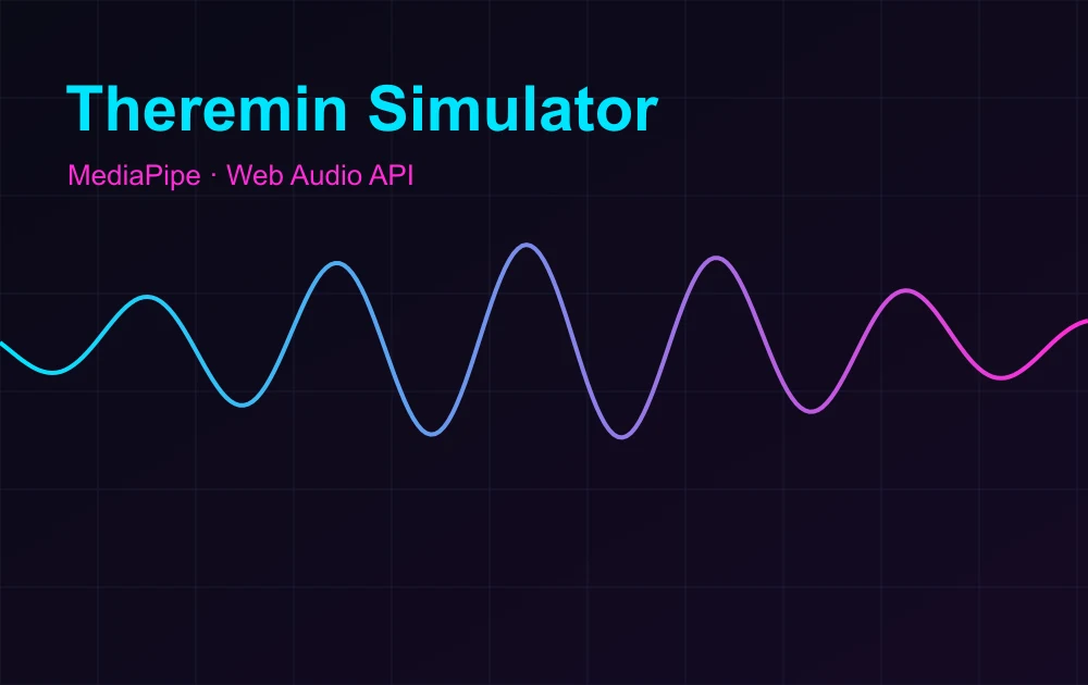 A browser theremin with MediaPipe and Web Audio